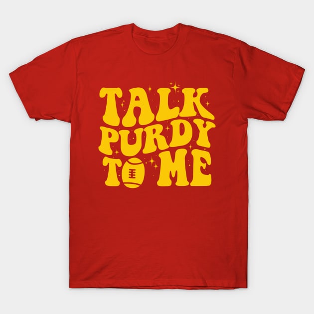 Talk Purdy To Me - Purdy Good Meme T-Shirt by maddude